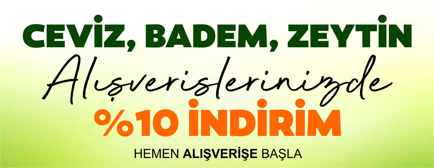 ceviz-badem-zeytin-indirim.jpg (89 KB)